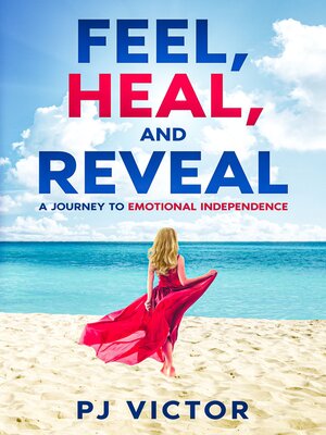 cover image of Feel, Heal, and Reveal